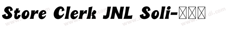 Store Clerk JNL Soli字体转换